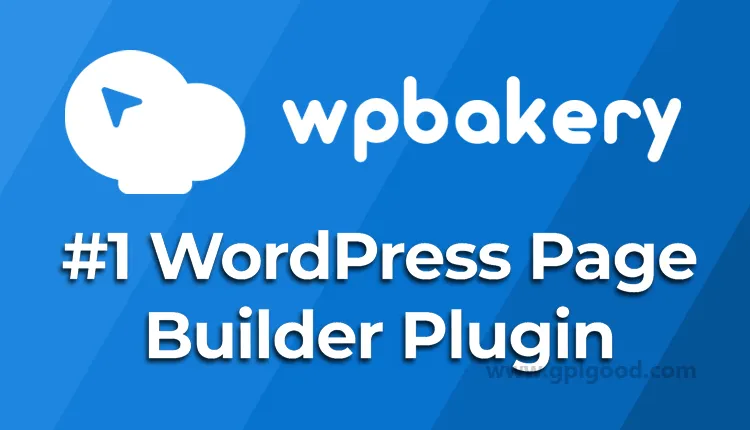 WPBakery Page Builder Latest Premium Plugin Download (Lifetime)